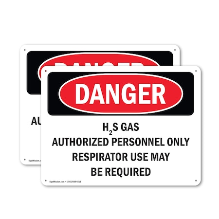 Signmission H2S Gas Authorized Personnel Only Danger Sign, Aluminum, 24in W x 18in L, 2PK OS-2PACK-DS-A-1824-L-1277